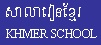 Khmer School